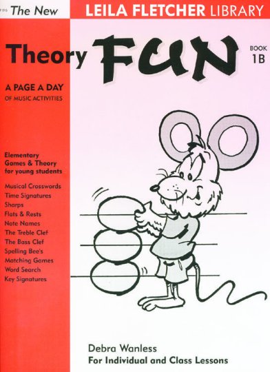 The New Leila Fletcher Library Theory Fun 1B