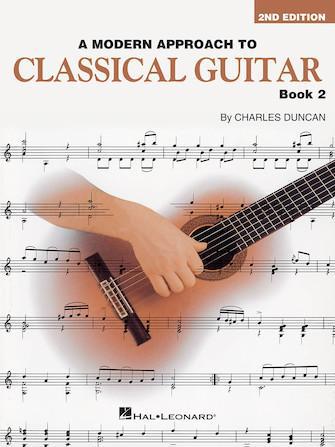 Hal Leonard a Modern Approach to Classical Guitar, Book 2