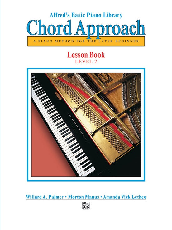 Alfred Piano Library, For the later beginner - Chord Approach Lesson Book 2