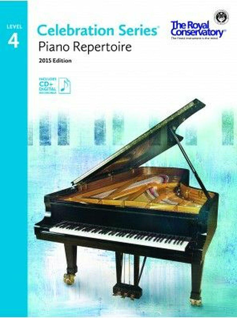 Royal Conservatory of Music Celebration Series®, 2015 Edition Piano Repertoire 4 C5R04