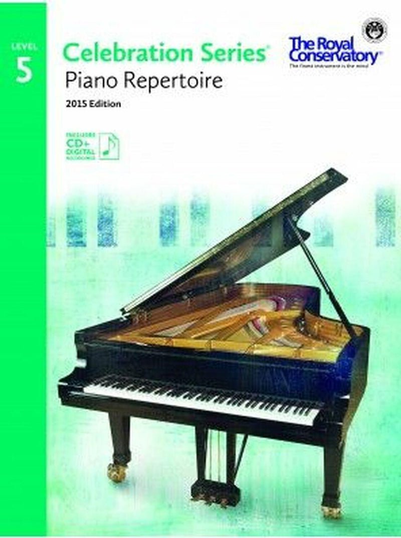 Royal Conservatory of Music Celebration Series®, 2015 Edition Piano Repertoire 5 C5R05
