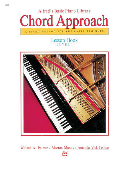 Alfred Piano Library, For the later beginner - Chord Approach Lesson Book 1