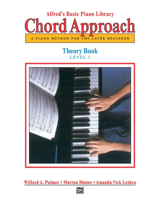 Alfred Piano Library, For the later beginner - Chord Approach Theory Book 1